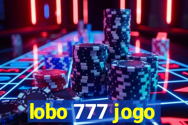 lobo 777 jogo